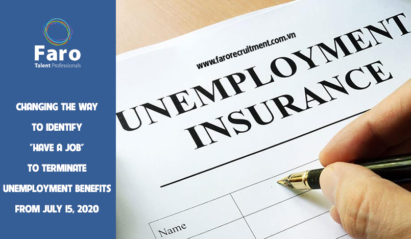 Changing the way to identify "have a job" to terminate unemployment benefits from July 15, 2020