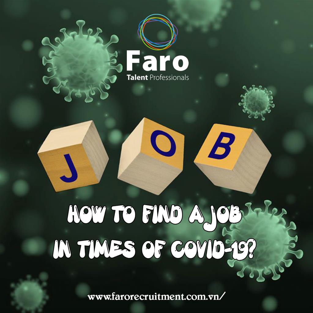 HOW TO FIND A JOB IN TIMES OF COVID-19