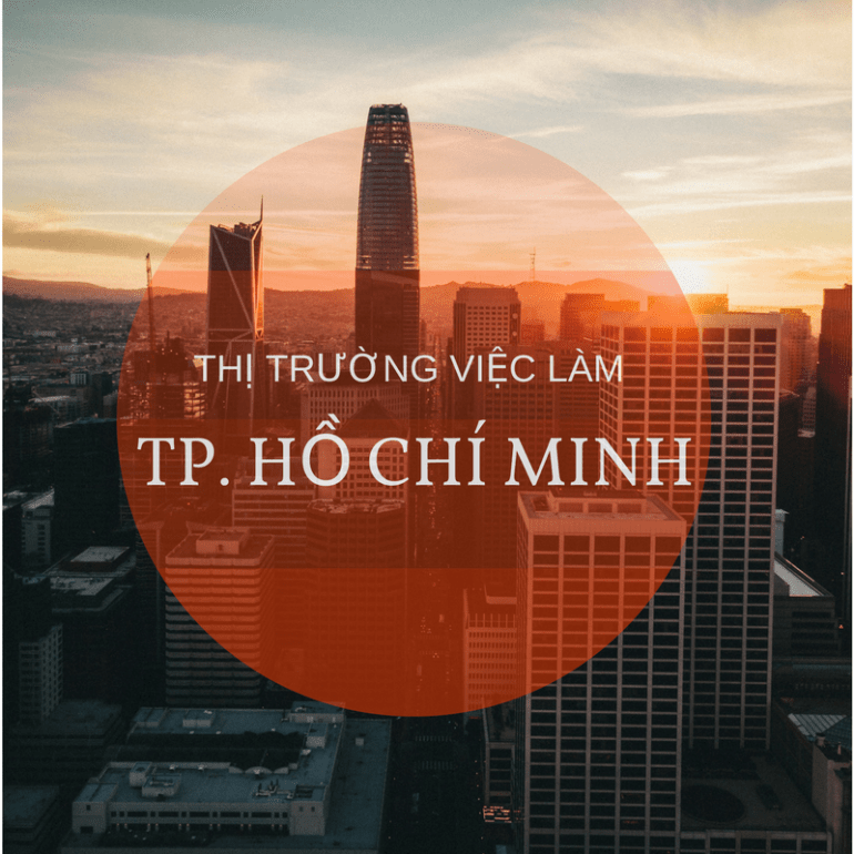 Lựa chọn thích hợp cho bạn khi tìm việc làm tại Hồ Chí Minh