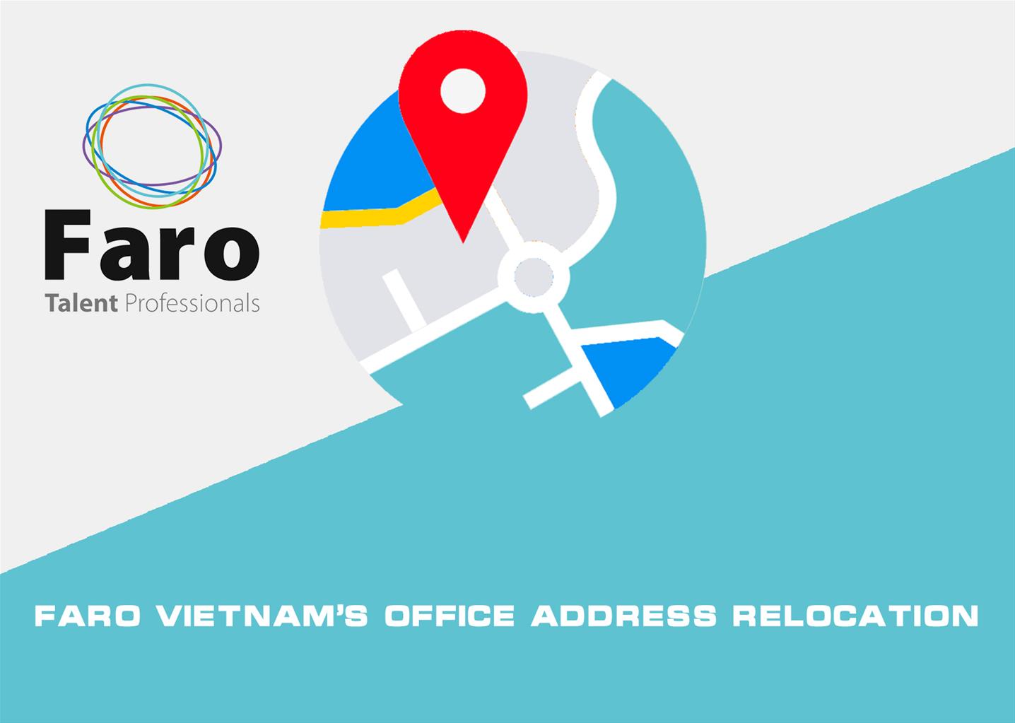 Faro Vietnam’s Ho Chi Minh City office address relocation