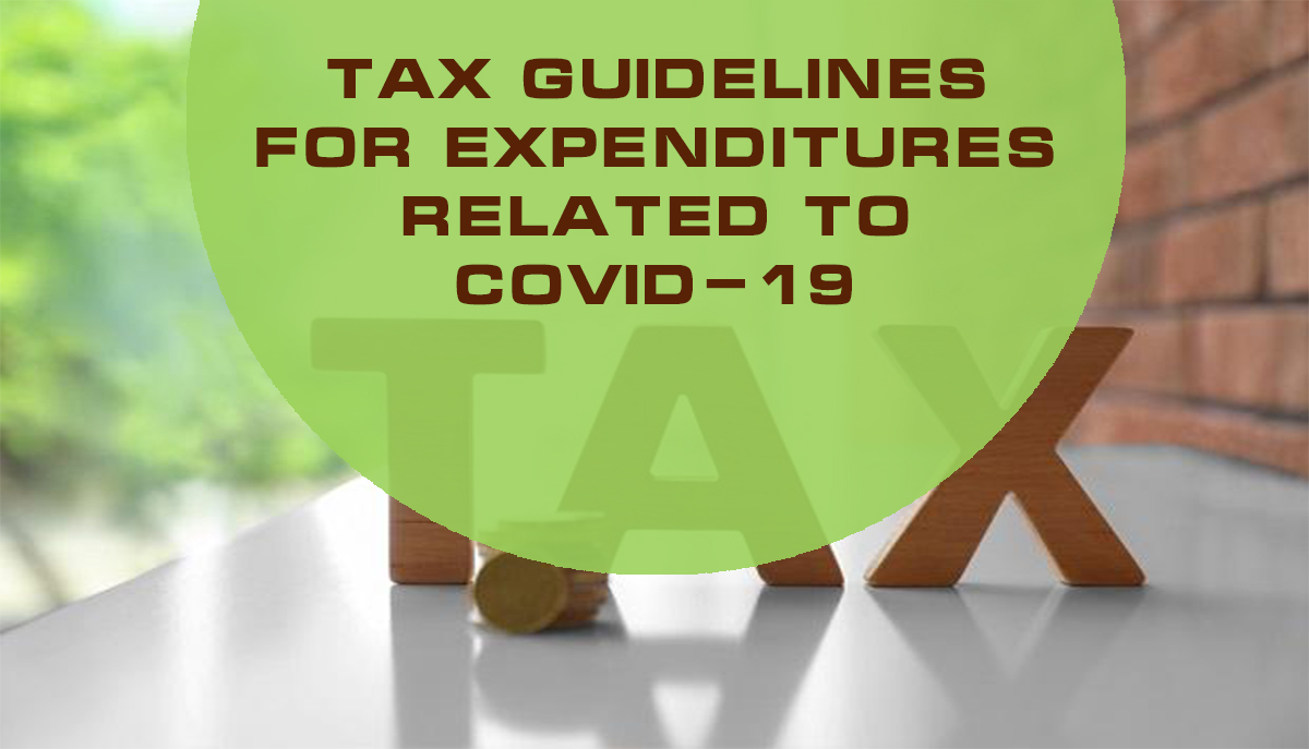 TAX GUIDELINES FOR EXPENDITURES RELATED TO COVID-19